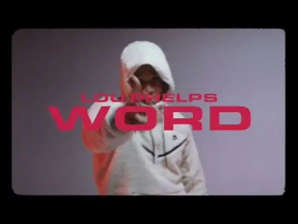 Lou Phelps – Word.